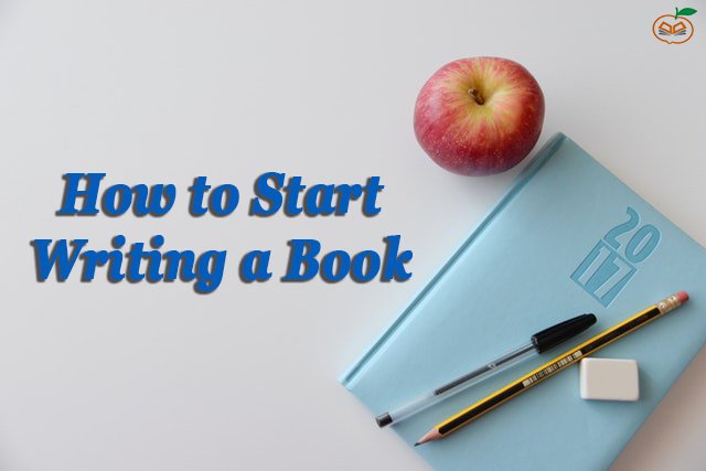 How to Start Writing a Book: Beginners’ Guide to Success