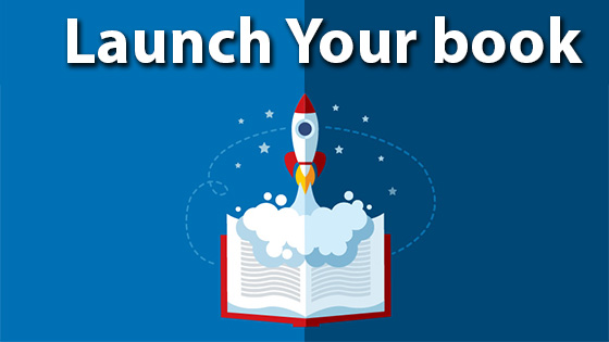 Launch Your book the Correct Way. The Best Book Launch Models
