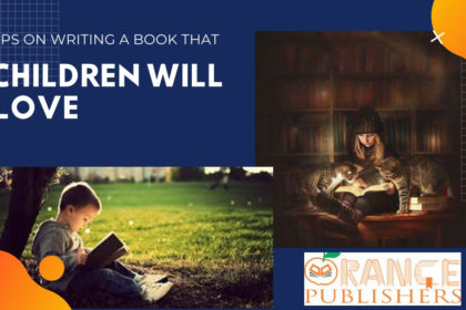 Four Invaluable Tips On Writing A Book That Children Will Love