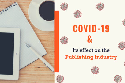 COVID-19 and Its effect on The Publishing Industry
