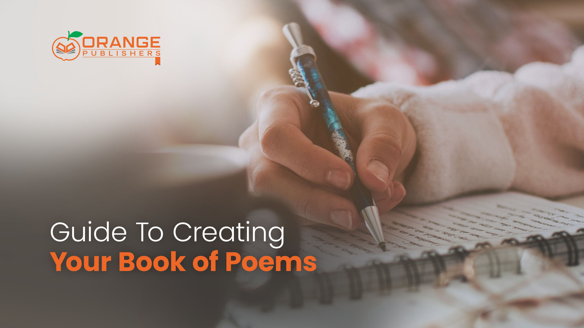 Guide To Creating Your Book of Poems: Publish and Market