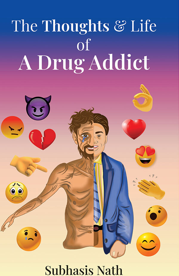 The Thoughts and Life of a Drug Addict